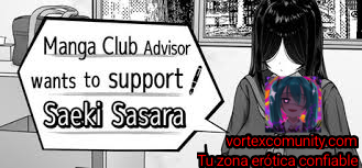 Manga Club Advisor Wants To Support Seaki Sasara [ANDORID & PC]